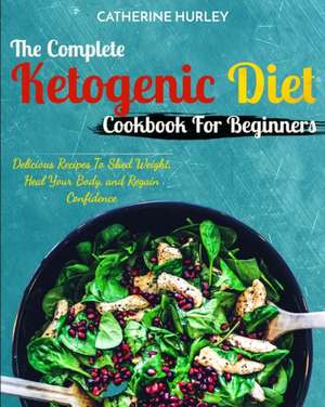 Ketogenic Diet de Catherine Hurley