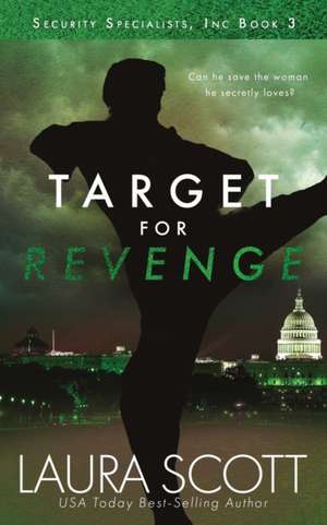 Target For Revenge de Laura Scott