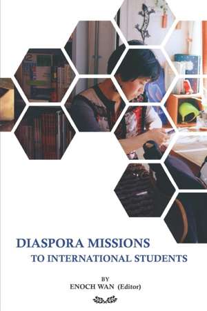 Diaspora Missions to International Students de Enoch Wan