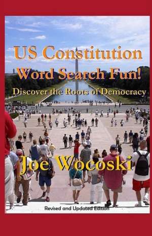 US Constitution Word Search Fun! de Joe Wocoski