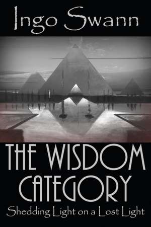 The Wisdom Category de Ingo Swann