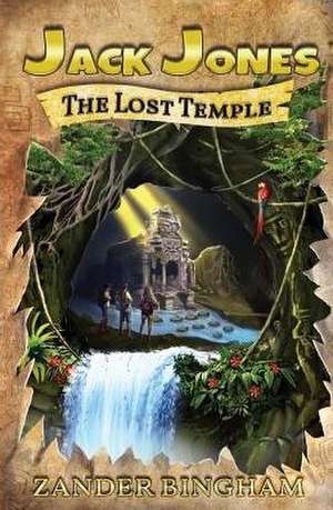 The Lost Temple de Zander Bingham