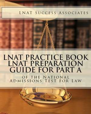 LNAT Practice Book de Lnat Success Associates