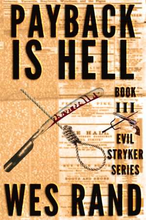 Payback is Hell de Wes Rand