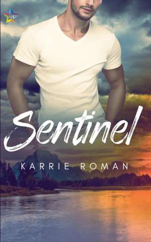 Sentinel de Karrie Roman