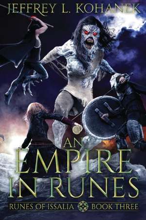 An Empire in Runes de Jeffrey L. Kohanek