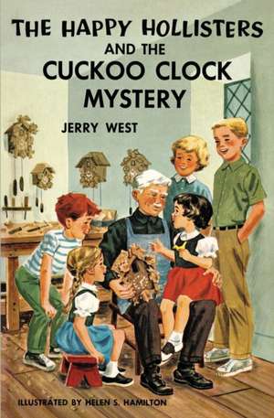 The Happy Hollisters and the Cuckoo Clock Mystery de Jerry West