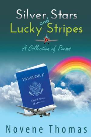 Silver Stars and Lucky Stripes de Novene Thomas