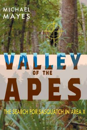 Valley of the Apes de Michael Mayes