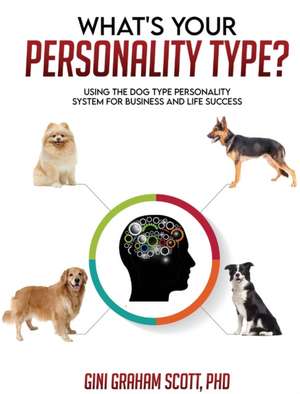 What's Your Personality Type? de Gini Graham Scott