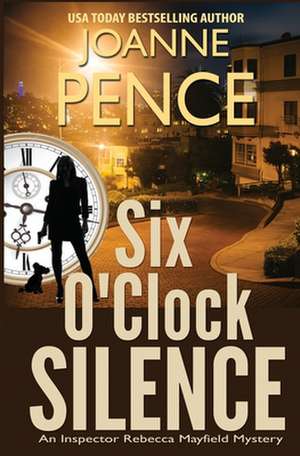 Six O'Clock Silence de Joanne Pence