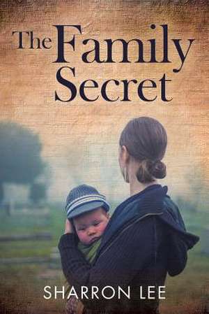 The Family Secret de Sharron Lee