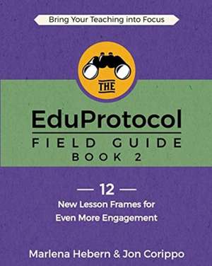 The EduProtocol Field Guide de Jon Corippo