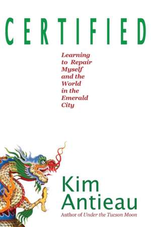 Certified de Kim Antieau