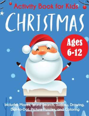 Christmas Activity Book for Kids de Blue Wave Press