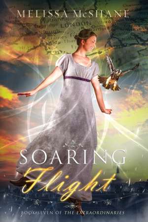 Soaring Flight de Melissa McShane