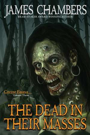 The Dead In Their Masses de James Chambers