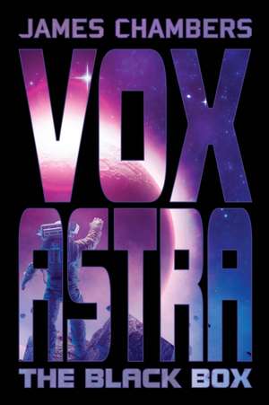 Vox Astra: The Black Box de James Chambers