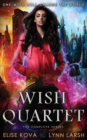 Wish Quartet de Elise Kova