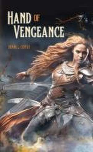 Hand of Vengeance de Shane L Coffey