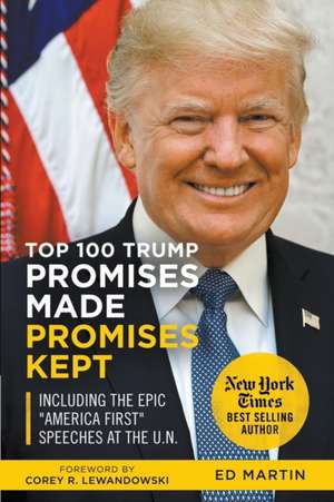 Top 100 Trump Promises Made Promises Kept de Jordan Henry