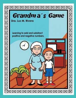 Grandma's Game de Luz M. Rivera