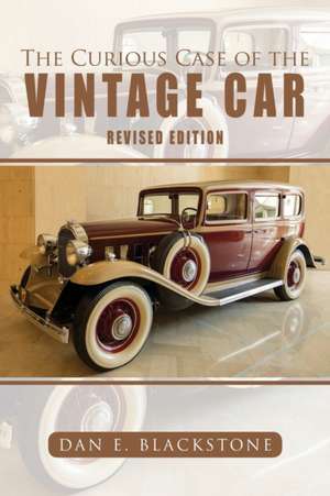 The Curious Case of the Vintage Car de Dan E. Blackstone