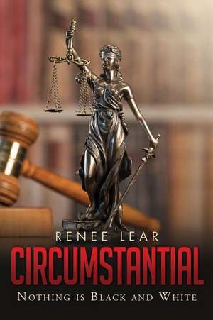 CIRCUMSTANTIAL de Renee Lear