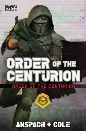 Order of the Centurion de Jason Anspach