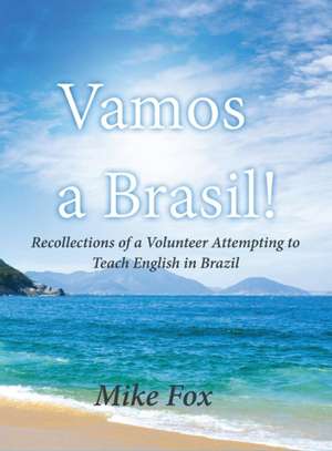 Vamos a Brasil! de Mike Fox