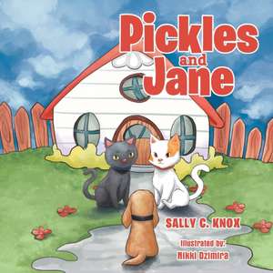 Pickles and Jane de Sally C. Knox