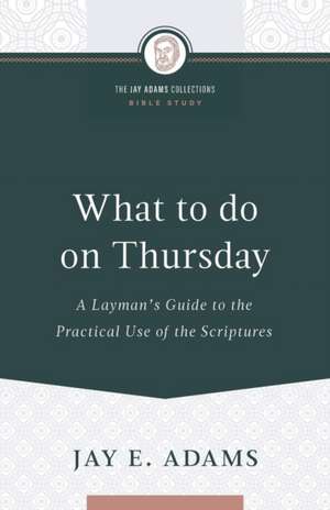 What to do on Thursday de Jay E. Adams