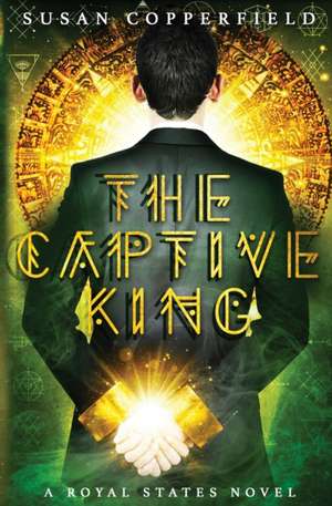 The Captive King de Susan Copperfield