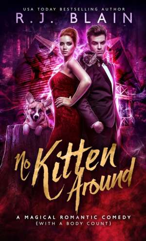 No Kitten Around de R. J. Blain