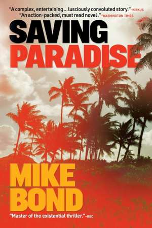 Saving Paradise de Mike Bond