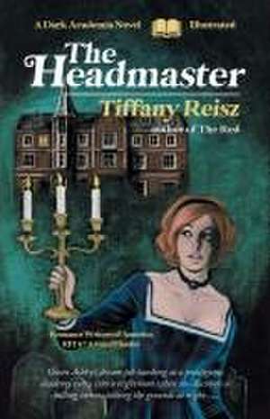 The Headmaster de Tiffany Reisz