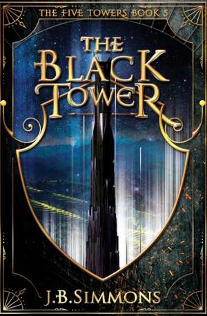 The Black Tower de J. B. Simmons