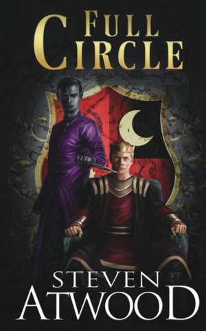 Full Circle de Steven Atwood