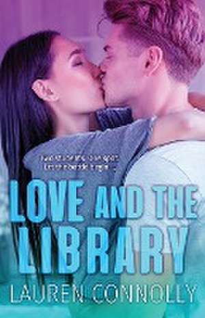 Love and the Library de Lauren Connolly