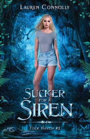 Sucker for a Siren de Lauren Connolly