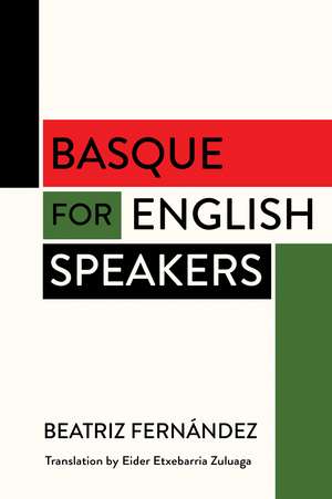 Basque for English Speakers de Beatriz Fernandez