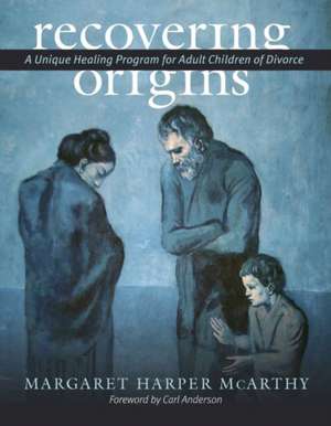 Recovering Origins de Margaret Harper McCarthy