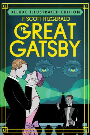 The Great Gatsby (Deluxe Illustrated Edition) de F. Scott Fitzgerald