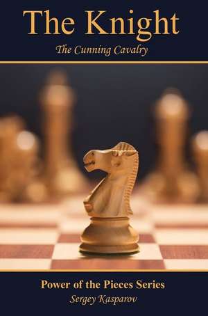 The Knight de Sergey Kasparov