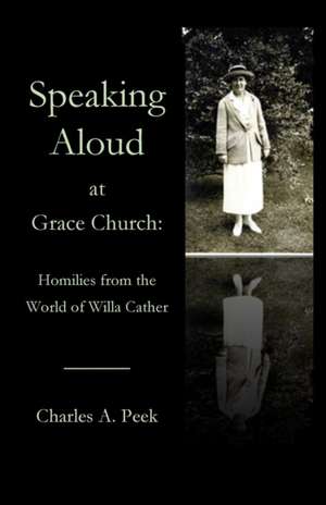 Speaking Aloud at Grace Church de Charles A. Peek