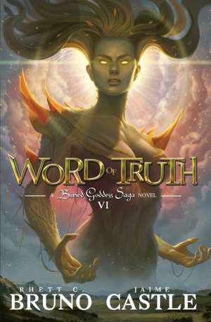 Word of Truth de Rhett C. Bruno