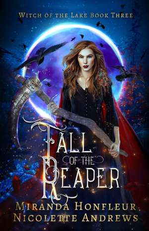 Fall of the Reaper de Miranda Honfleur