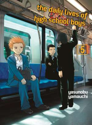 The Daily Lives of High School Boys, volume 5 de Yasunobu Yamauchi