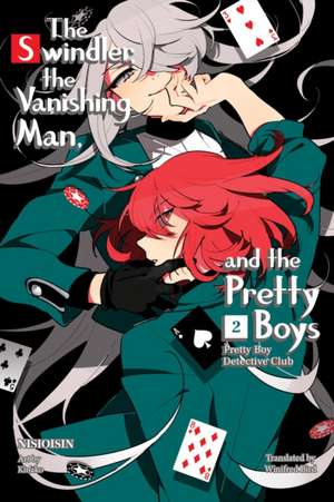 Pretty Boy Detective Club, Volume 2: The Swindler, the Vanishing Man, and the Pretty Boys de NisiOisiN