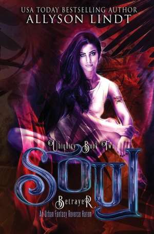 Soul Betrayer de Allyson Lindt